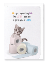 Load image into Gallery viewer, MUM FOR MY BUM: Greeting Card
