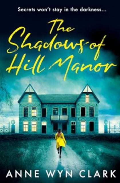 The Shadows of Hill Manor : Book 4-9780008614140