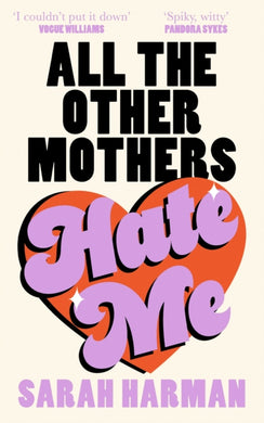 All The Other Mothers Hate Me-9780008697990