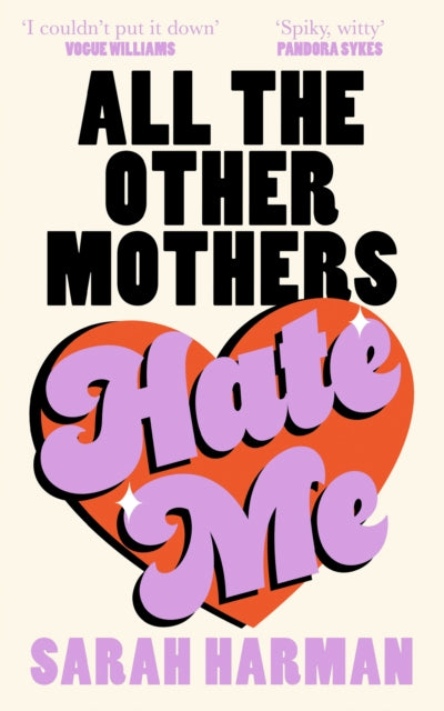 All The Other Mothers Hate Me-9780008697990