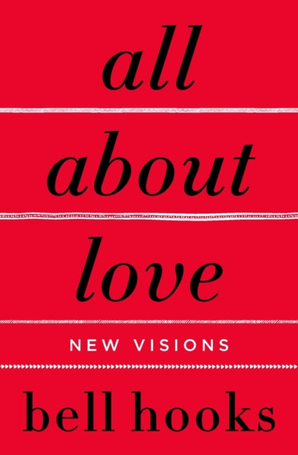 All About Love : New Visions : 1-9780060959470