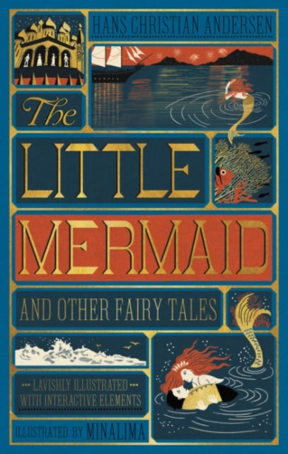 The Little Mermaid and Other Fairy Tales (MinaLima Edition) : (Illustrated with Interactive Elements)-9780062692597