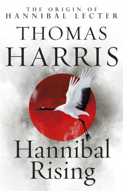 Hannibal Rising : (Hannibal Lecter)-9780099532958