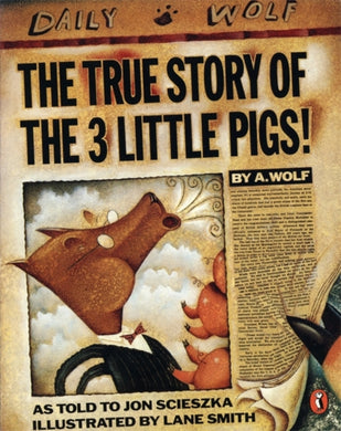 The True Story of the Three Little Pigs-9780140540567