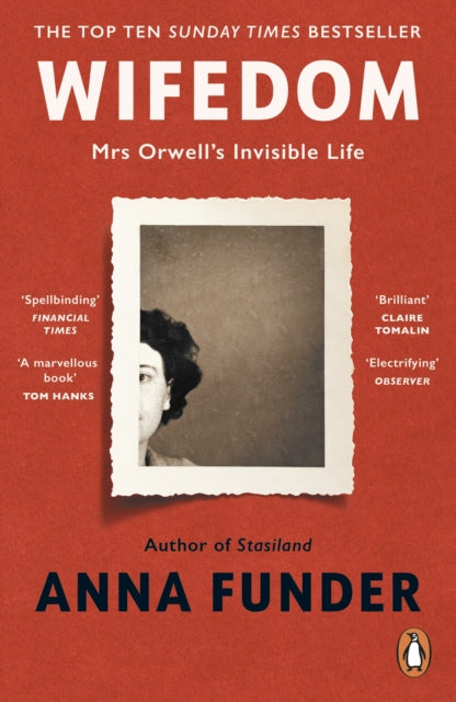 Wifedom : Mrs Orwells Invisible Life-9780241482742