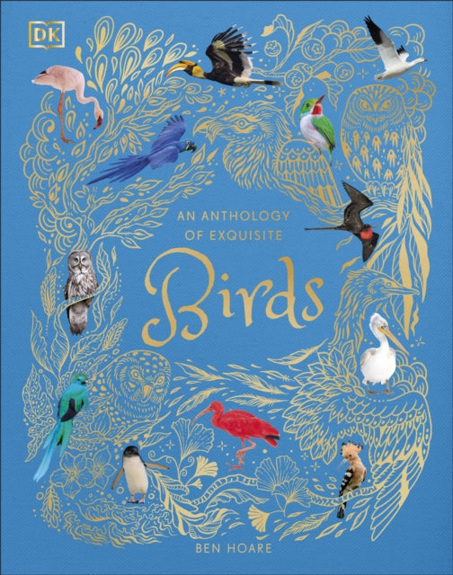 An Anthology of Exquisite Birds-9780241674963