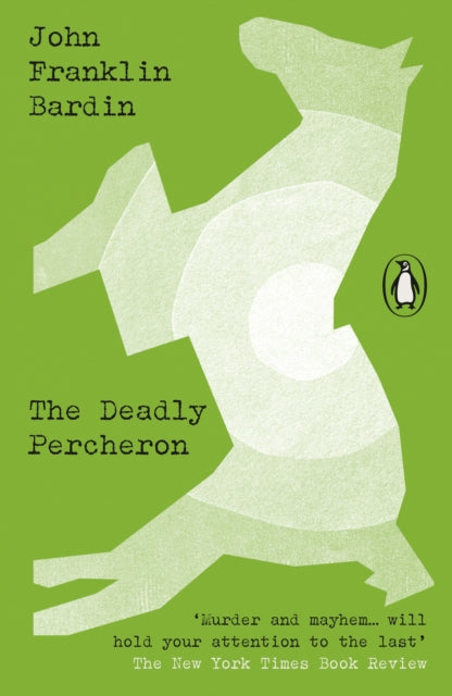 The Deadly Percheron-9780241687024