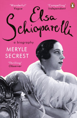 Elsa Schiaparelli : A Biography-9780241966860