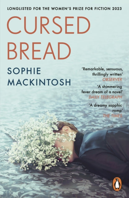 Cursed Bread : Longlisted for the Women's Prize-9780241993903