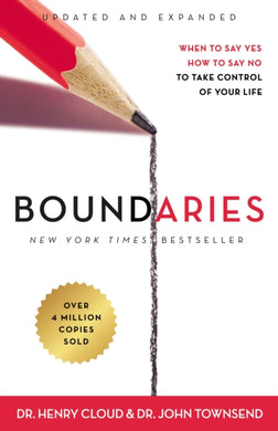 Boundaries Updated and Expanded Edition : When to Say Yes, How to Say No To Take Control of Your Life-9780310351801