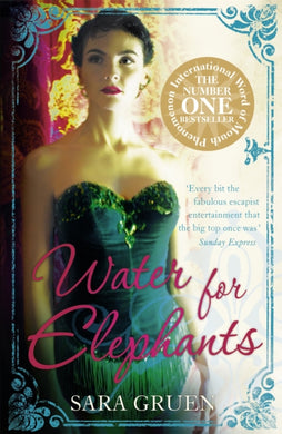 Water for Elephants : a novel for everyone who dreamed of running away to the circus-9780340962725