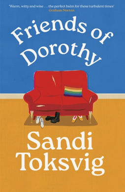 Friends of Dorothy : The funny and brilliant new novel from the star of QI - an instant Sunday Times bestseller-9780349019017