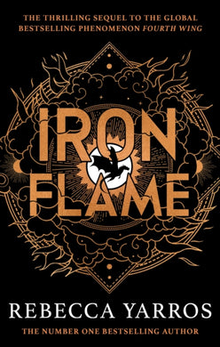 Iron Flame : DISCOVER THE GLOBAL PHENOMENON THAT EVERYONE CAN'T STOP TALKING ABOUT!-9780349437057