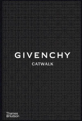 Givenchy Catwalk : The Complete Collections-9780500024904