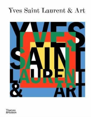 Yves Saint Laurent and Art-9780500025444