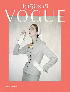 1950s in Vogue : The Jessica Daves Years 1952-1962-9780500294376