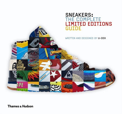 Sneakers : The Complete Limited Editions Guide-9780500517284