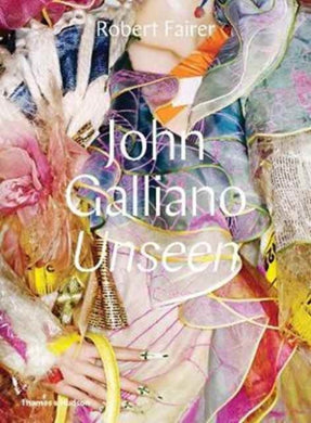 John Galliano: Unseen-9780500519516