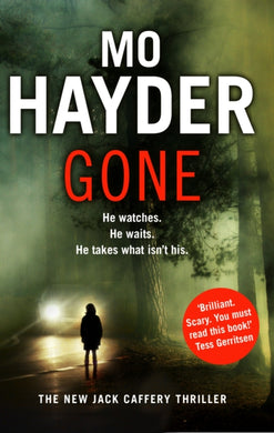 Gone : Featuring Jack Caffrey, star of BBC’s Wolf series. A scary and page-turning thriller from the bestselling author-9780553824339