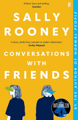 Conversations with Friends : 'Brilliant, funny and startling.' GUARDIAN-9780571333134