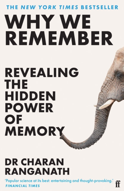 Why We Remember : Revealing the Hidden Power of Memory-9780571374175