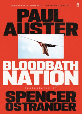 Bloodbath Nation : 'One of the most anticipated books of 2023.' TIME magazine-9780571377572