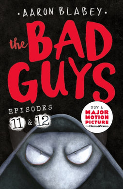 The Bad Guys: Episode 11&12-9780702313806