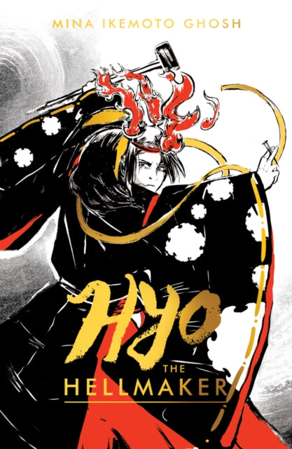Hyo the Hellmaker-9780702328954