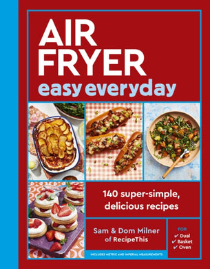 Air Fryer Easy Everyday : 140 super-simple, delicious recipes-9780711298132