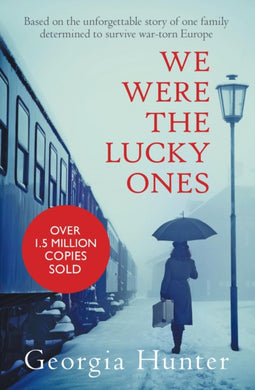 We Were the Lucky Ones : Now a major Disney+ series-9780749021986