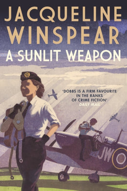 A Sunlit Weapon : The thrilling wartime mystery-9780749028329