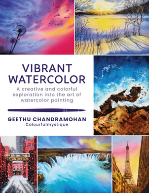 Vibrant Watercolor : A creative and colorful exploration into the art of watercolor painting Volume 2-9780760384879