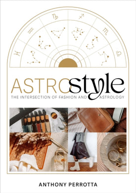 AstroStyle : The Intersection of Fashion and Astrology-9780762487523