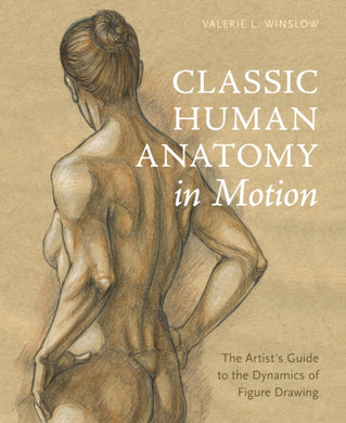 Classic Human Anatomy in Motion-9780770434144