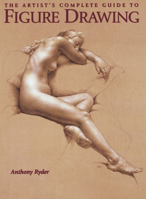 Artist's Complete Guide to Figure Drawing, The-9780823003037