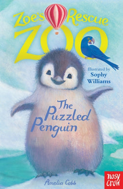 Zoe's Rescue Zoo: Puzzled Penguin-9780857632050