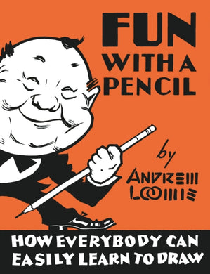 Fun With A Pencil : How Everybody Can Easily Learn to Draw-9780857687609