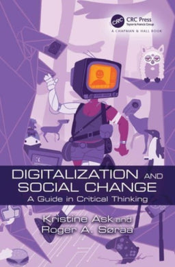 Digitalization and Social Change : A Guide in Critical Thinking-9781032258911