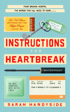 Instructions for Heartbreak : A gorgeous, razor-sharp novel about female friendship and surviving a broken heart-9781035032754