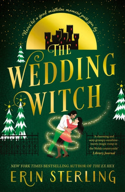 The Wedding Witch : The new bewitching rom-com from the author of the TikTok hit, THE EX HEX!-9781035405336