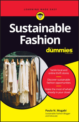 Sustainable Fashion For Dummies-9781119986225