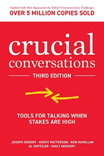 Crucial Conversations: Tools for Talking When Stakes are High, Third Edition-9781260474183