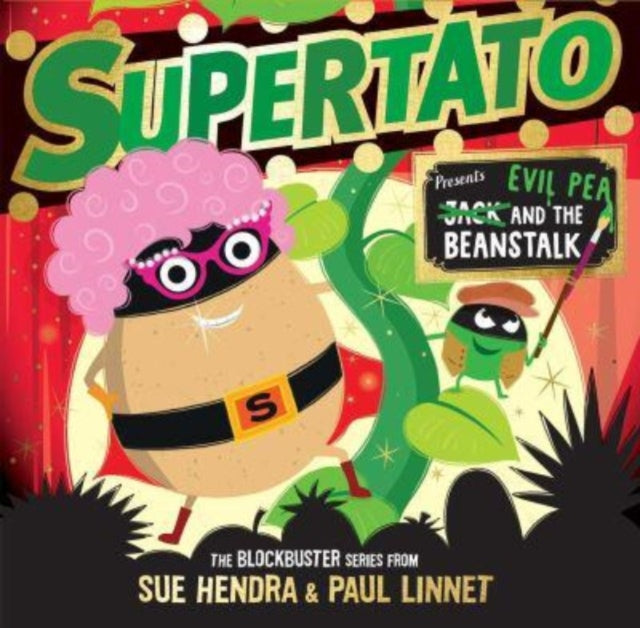 Supertato: Presents Jack and the Beanstalk : a show-stopping gift this Christmas!-9781398511644