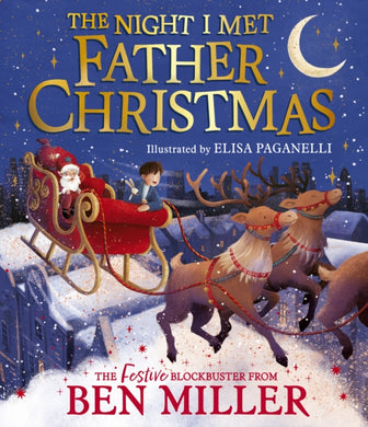 The Night I Met Father Christmas : The perfect festive family gift from the King of Christmas-9781398515772