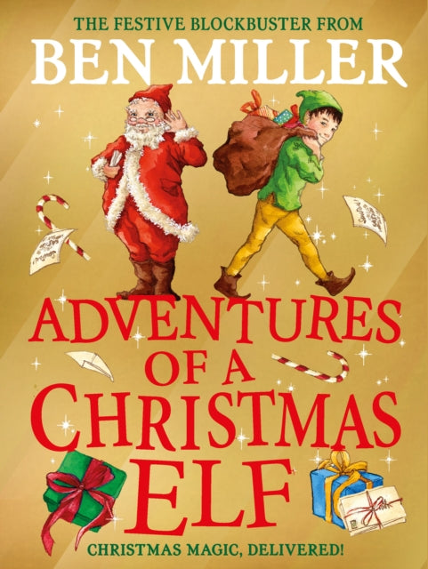 Adventures of a Christmas Elf : The brand new festive blockbuster : 3-9781398515840