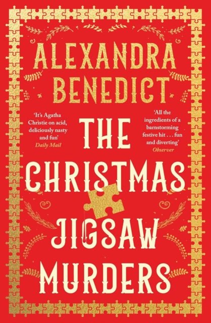 The Christmas Jigsaw Murders : The new deliciously dark Christmas cracker from the bestselling author of Murder on the Christmas Express by Alexandra Benedict