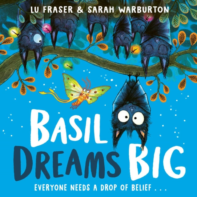 Basil Dreams Big : perfect for encouraging resilience & self-belief!-9781398525832