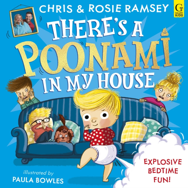 There's a Poonami in My House : The hilarious new picture book from podcast stars and Sunday Times No 1 bestselling authors, Chris and Rosie Ramsey-9781398534902