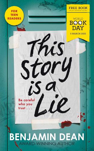 This Story is a Lie: World Book Day 2025 by Benjamin Dean (Author)