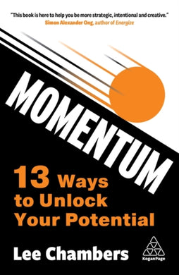 Momentum : 13 Ways to Unlock Your Potential-9781398614956